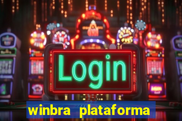 winbra plataforma de jogos